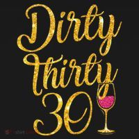 Dirty Thirty 30 Years Old 30th Birthday Party Gift Ideas Tank Top Women's Hoodie thumb 2