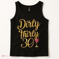 Dirty Thirty 30 Years Old 30th Birthday Party Gift Ideas Tank Top Tank Top thumb 2