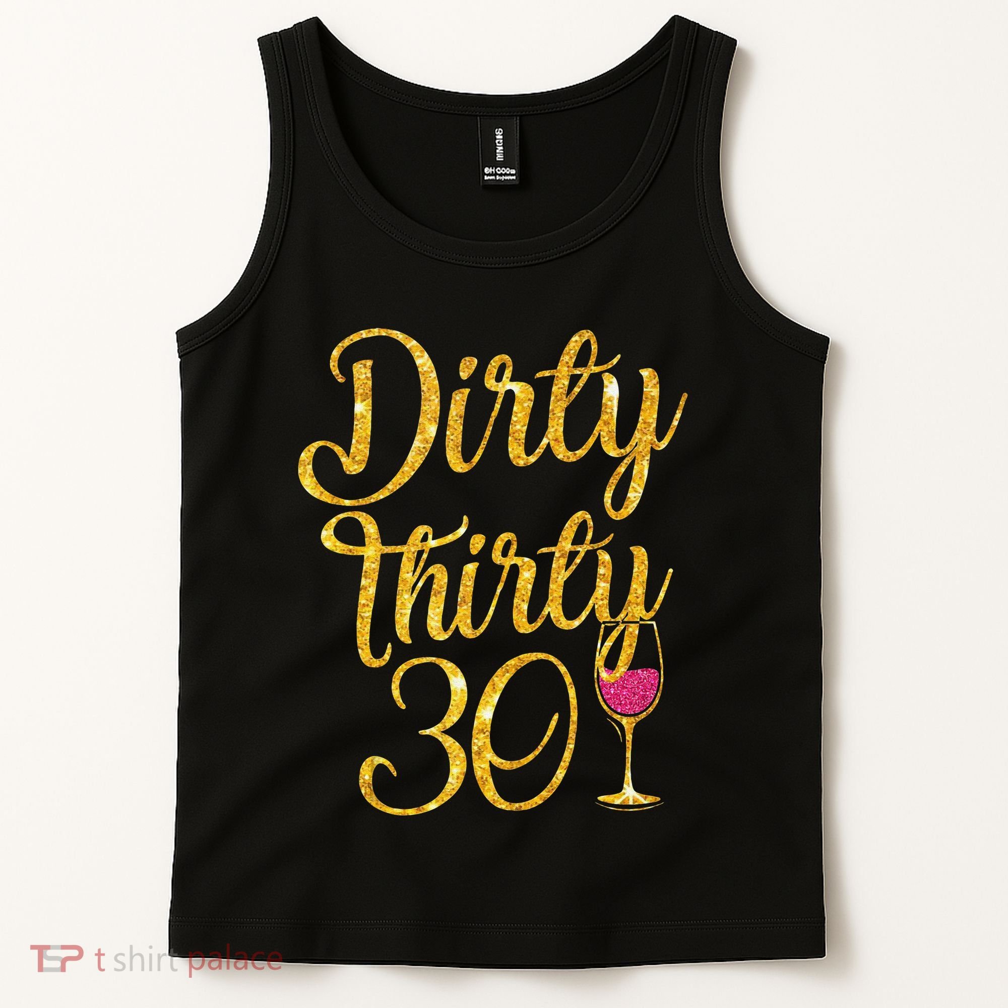 Dirty Thirty 30 Years Old 30th Birthday Party Gift Ideas Tank Top Tank Top