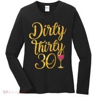 Dirty Thirty 30 Years Old 30th Birthday Party Gift Ideas Tank Top Women's Long Sleeve Shirt thumb 0