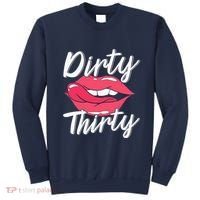 Dirty Thirty 30th Birthday 30 Years Old Bday Celebrant Sweatshirt thumb 0