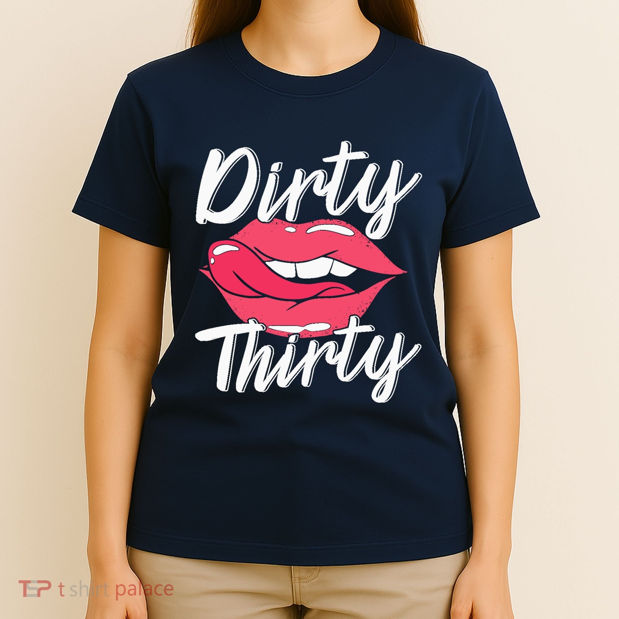 Dirty Thirty 30th Birthday 30 Years Old Bday Celebrant T-Shirt