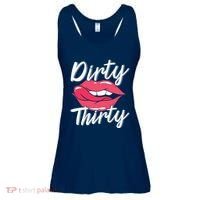 Dirty Thirty 30th Birthday 30 Years Old Bday Celebrant Ladies Essential Flowy Tank thumb 0
