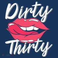 Dirty Thirty 30th Birthday 30 Years Old Bday Celebrant Women's Hoodie thumb 2