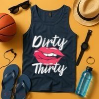 Dirty Thirty 30th Birthday 30 Years Old Bday Celebrant Tank Top thumb 4
