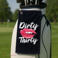Dirty Thirty 30th Birthday 30 Years Old Bday Celebrant Golf Towel thumb 2
