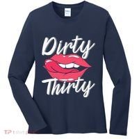 Dirty Thirty 30th Birthday 30 Years Old Bday Celebrant Women's Long Sleeve Shirt thumb 0