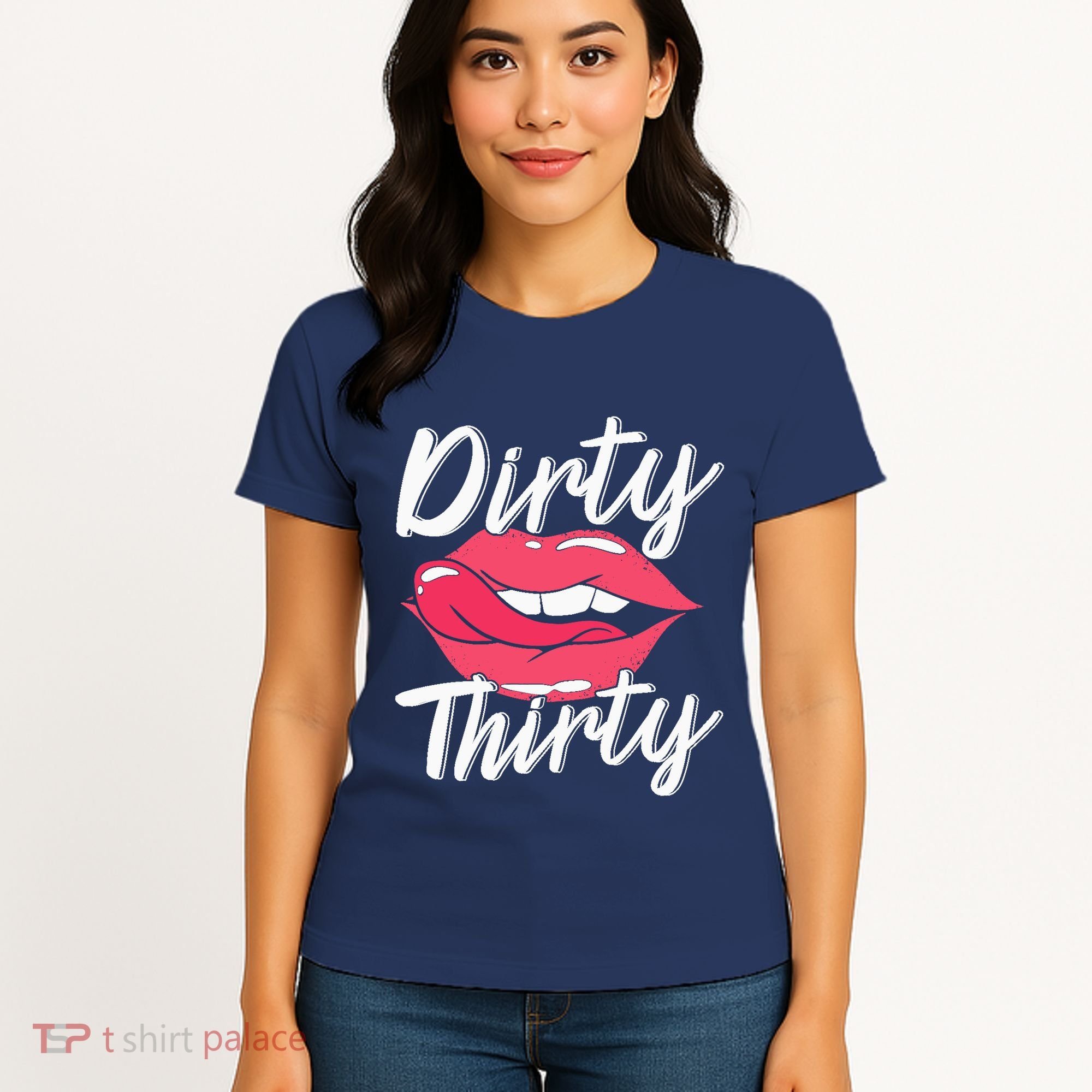 Dirty Thirty 30th Birthday 30 Years Old Bday Celebrant Women's T-Shirt