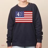Donald Trump 45 47 Political Women's Sweatshirt thumb 0