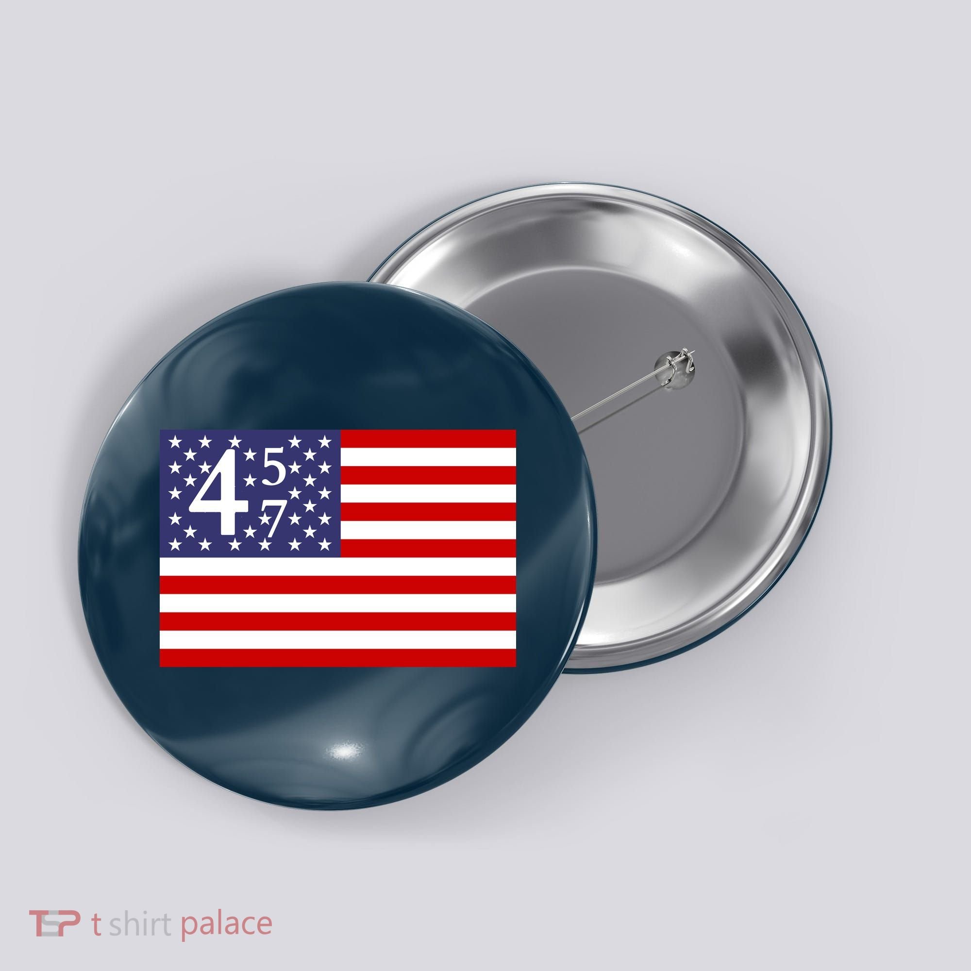 Donald Trump 45 47 Political Button