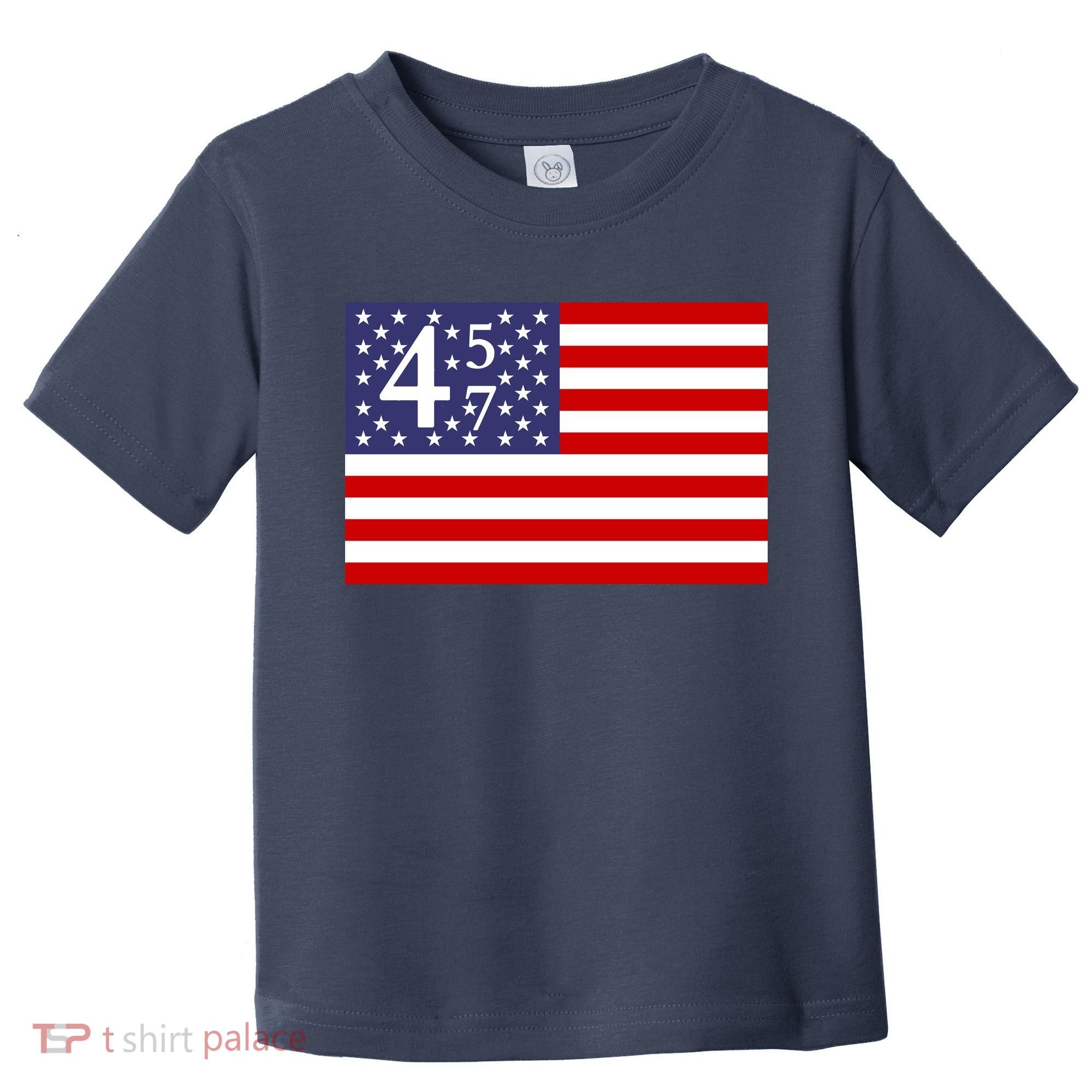 Donald Trump 45 47 Political Toddler T-Shirt