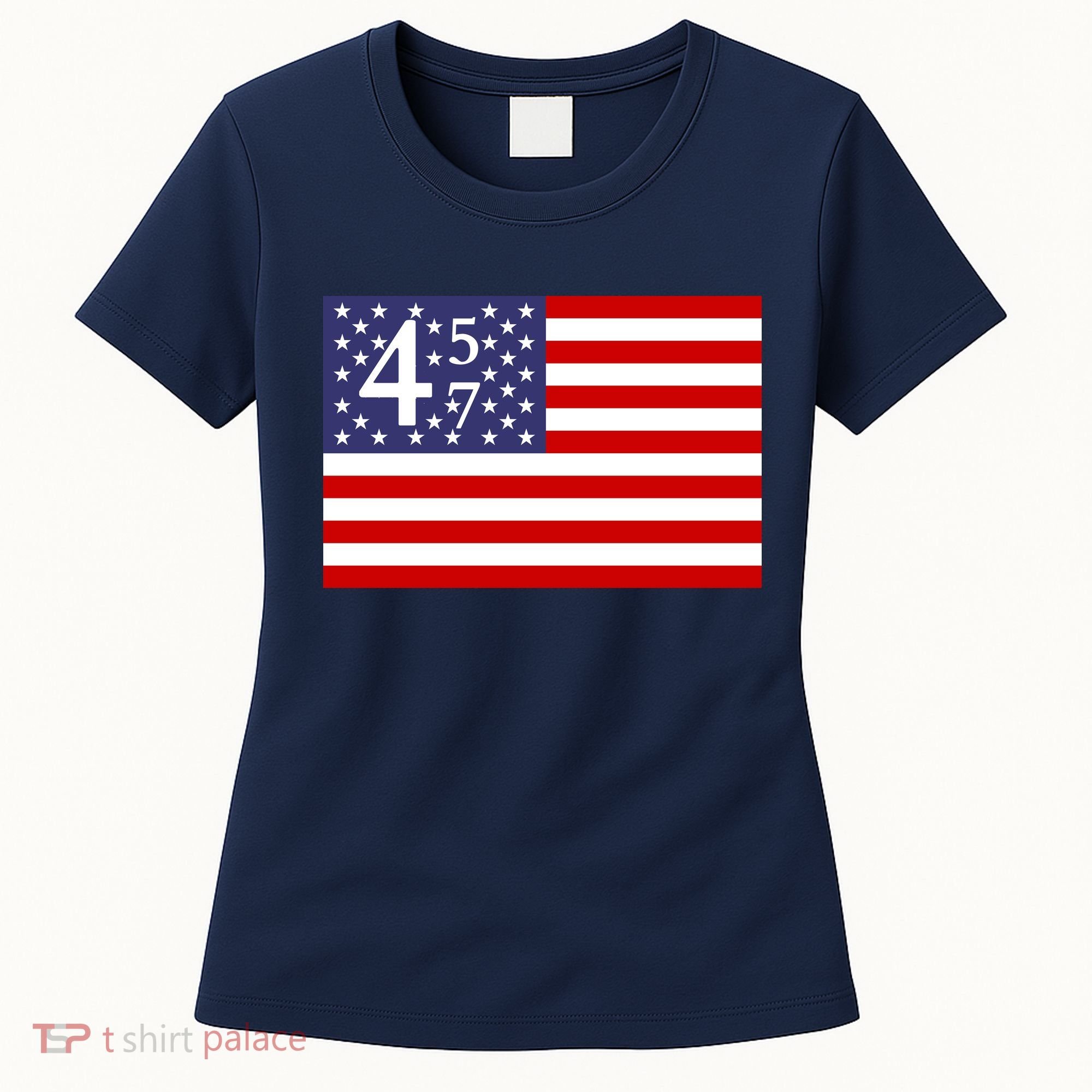 Donald Trump 45 47 Political Women's T-Shirt