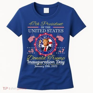 Donald Trump 47th President Inauguration 2025 Women's T-Shirt