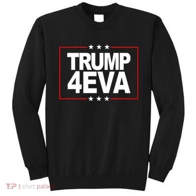 Donald Trump 4EVA 2028 Forever Sweatshirt