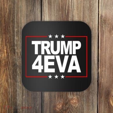 Donald Trump 4EVA 2028 Forever Coaster