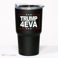 Donald Trump 4EVA 2028 Forever Tumbler thumb 0