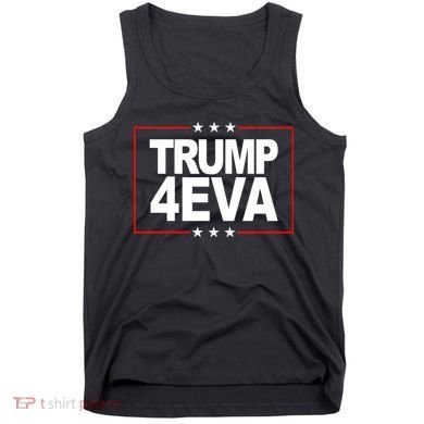 Donald Trump 4EVA 2028 Forever Tank Top