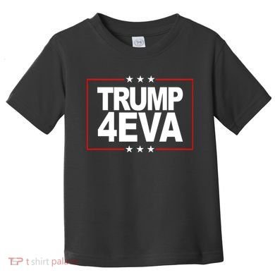 Donald Trump 4EVA 2028 Forever Toddler T-Shirt