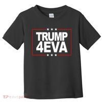 Donald Trump 4EVA 2028 Forever Toddler T-Shirt thumb 0