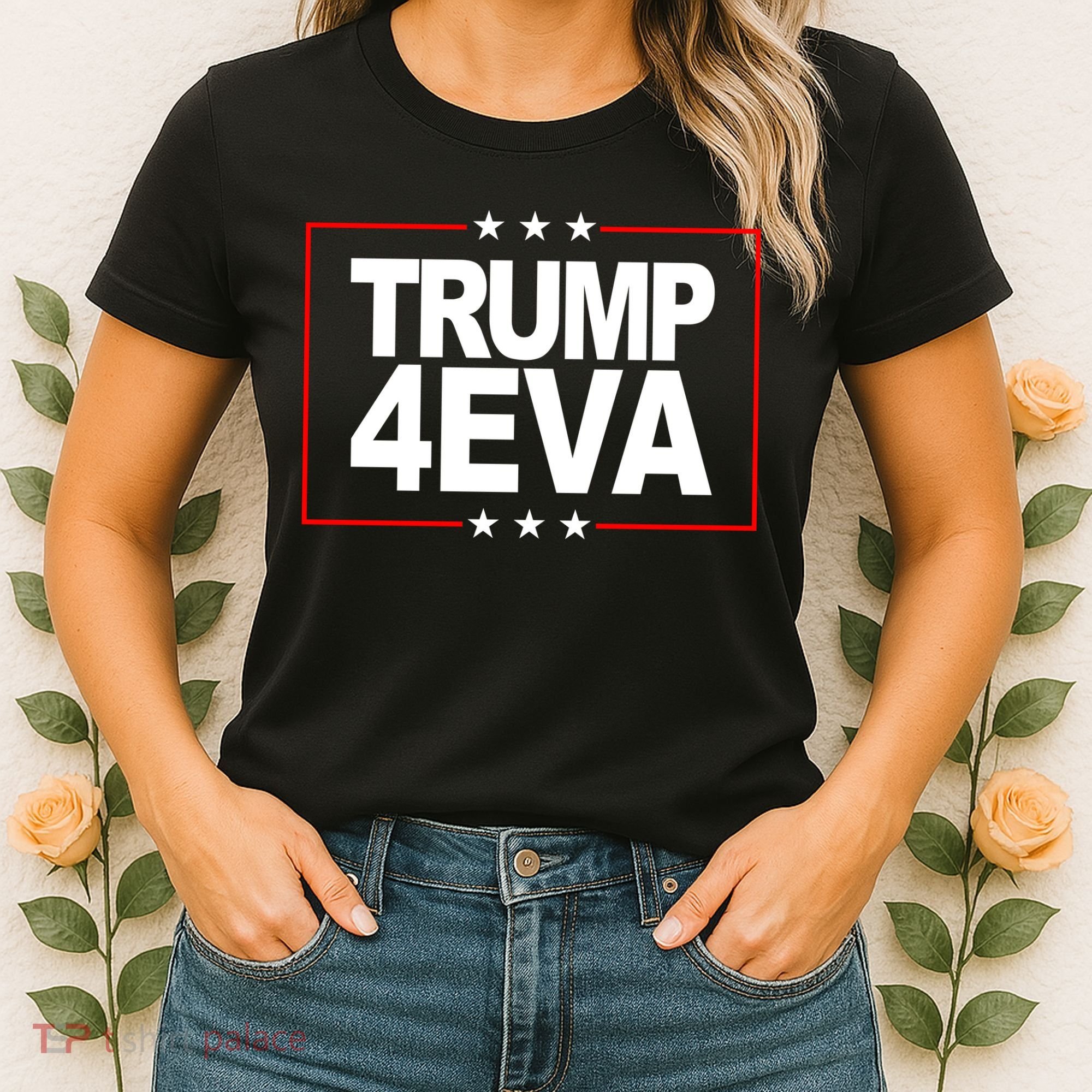 Donald Trump 4EVA 2028 Forever Women's T-Shirt