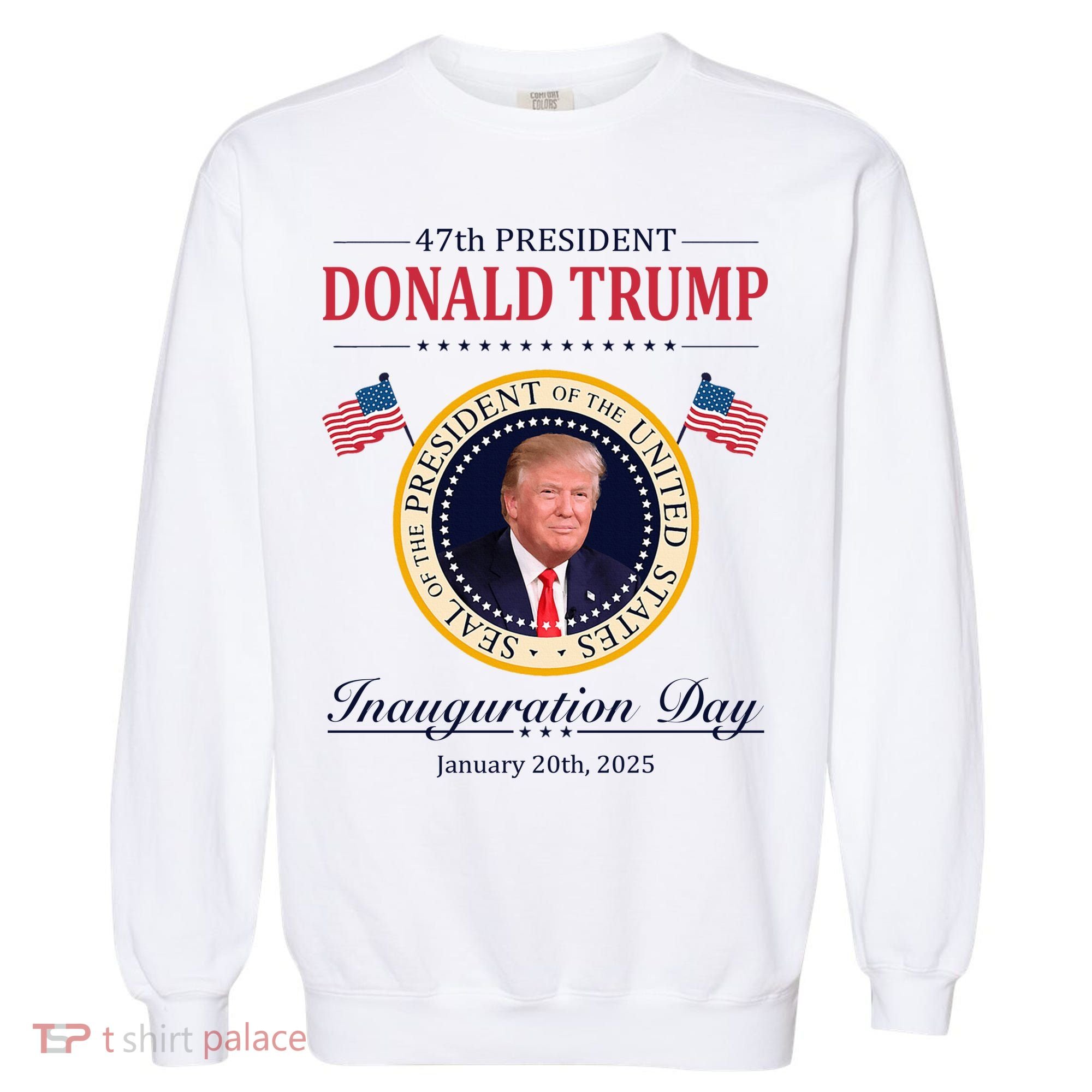 Donald Trump 4th President Inauguration Day Garment-Dyed Sweatshirt