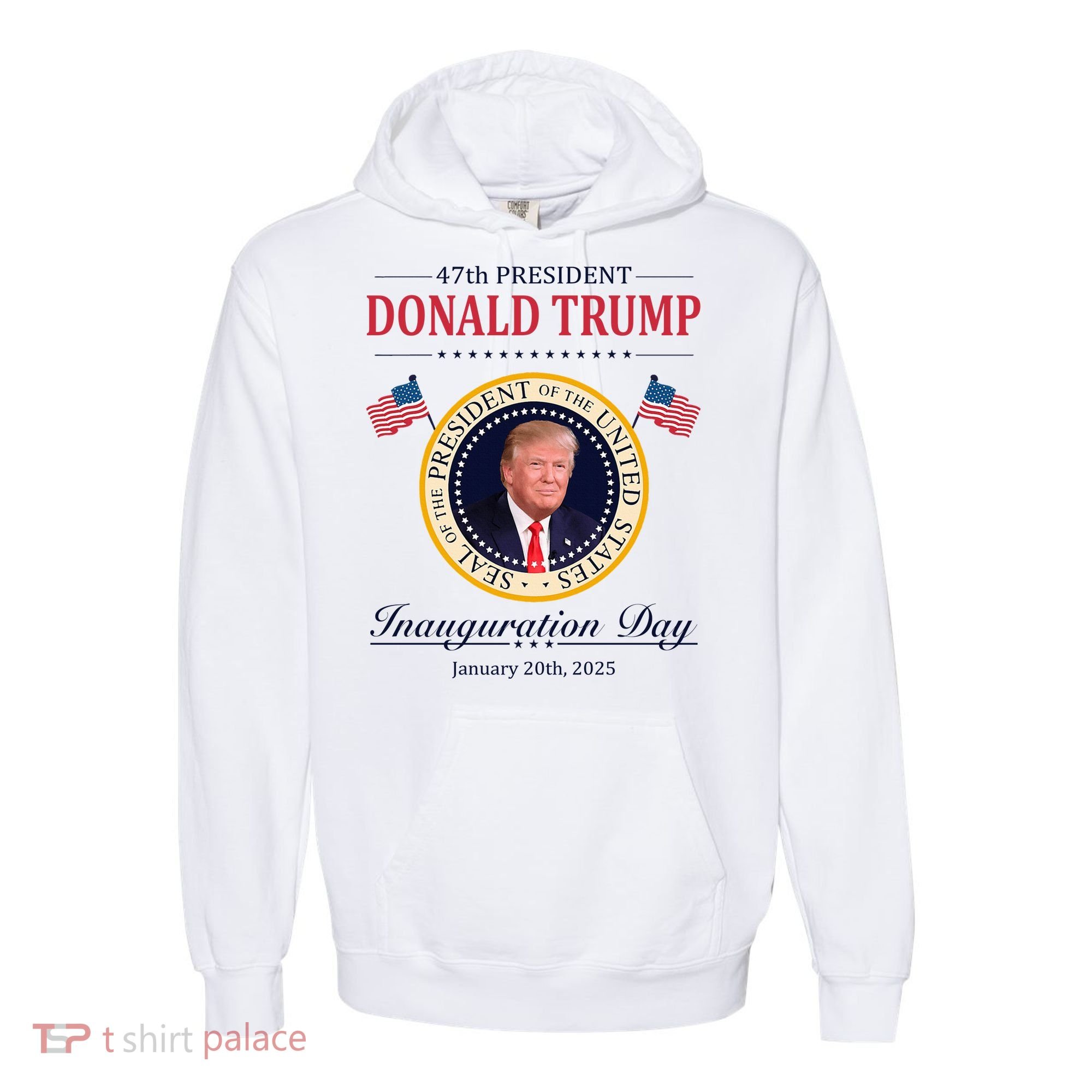 Donald Trump 4th President Inauguration Day Comfort Colors Garment-Dyed Hooded Sweatshirt