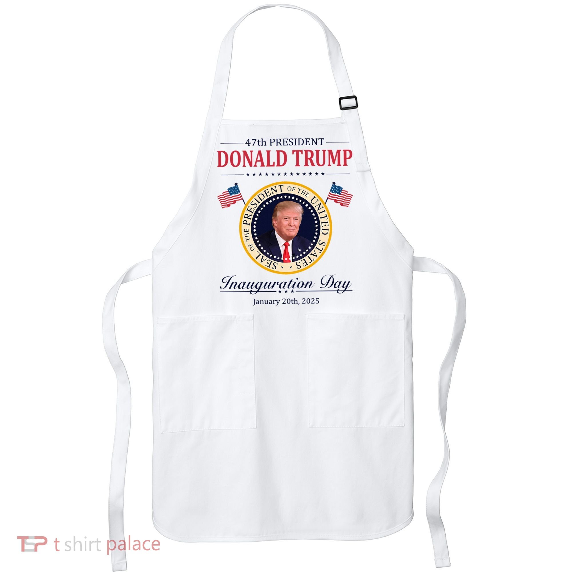 Donald Trump 4th President Inauguration Day Apron