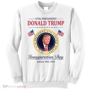 Donald Trump 4th President Inauguration Day Sweatshirt