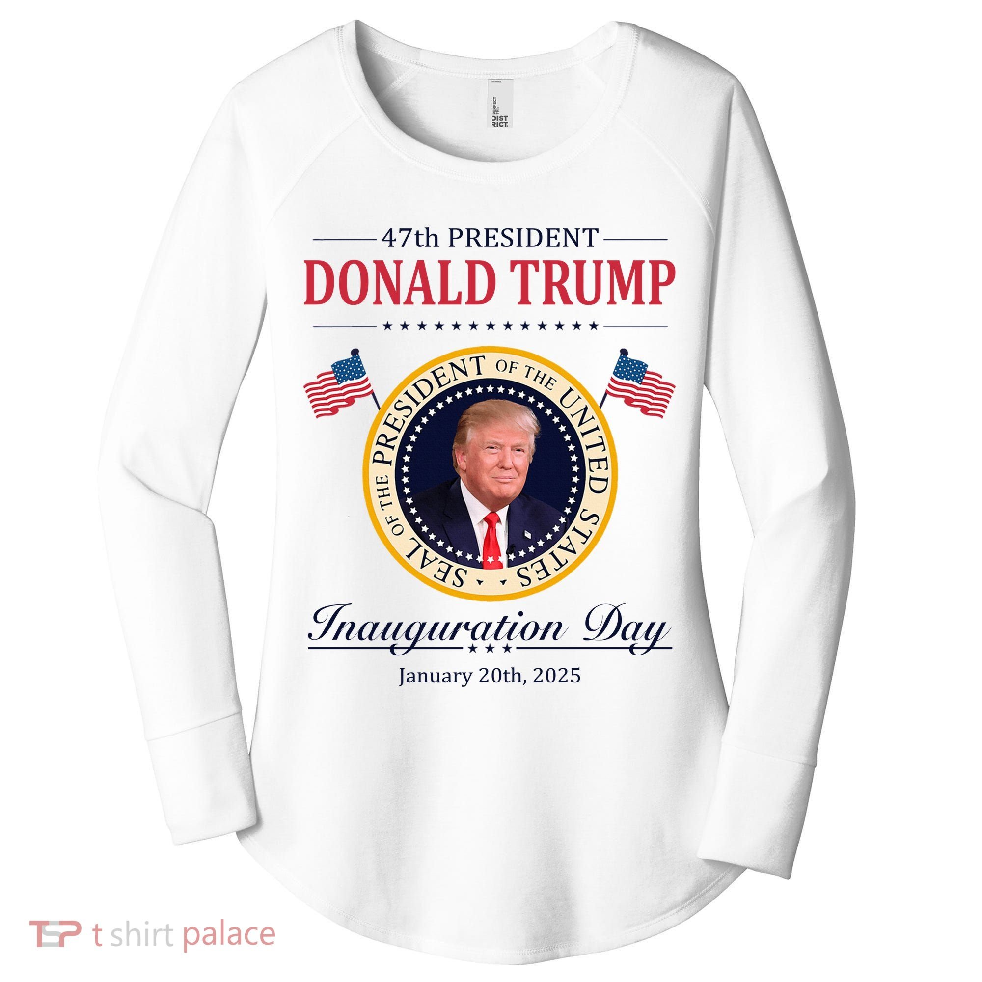 Donald Trump 4th President Inauguration Day Women's Perfect Tri Tunic Long Sleeve Shirt