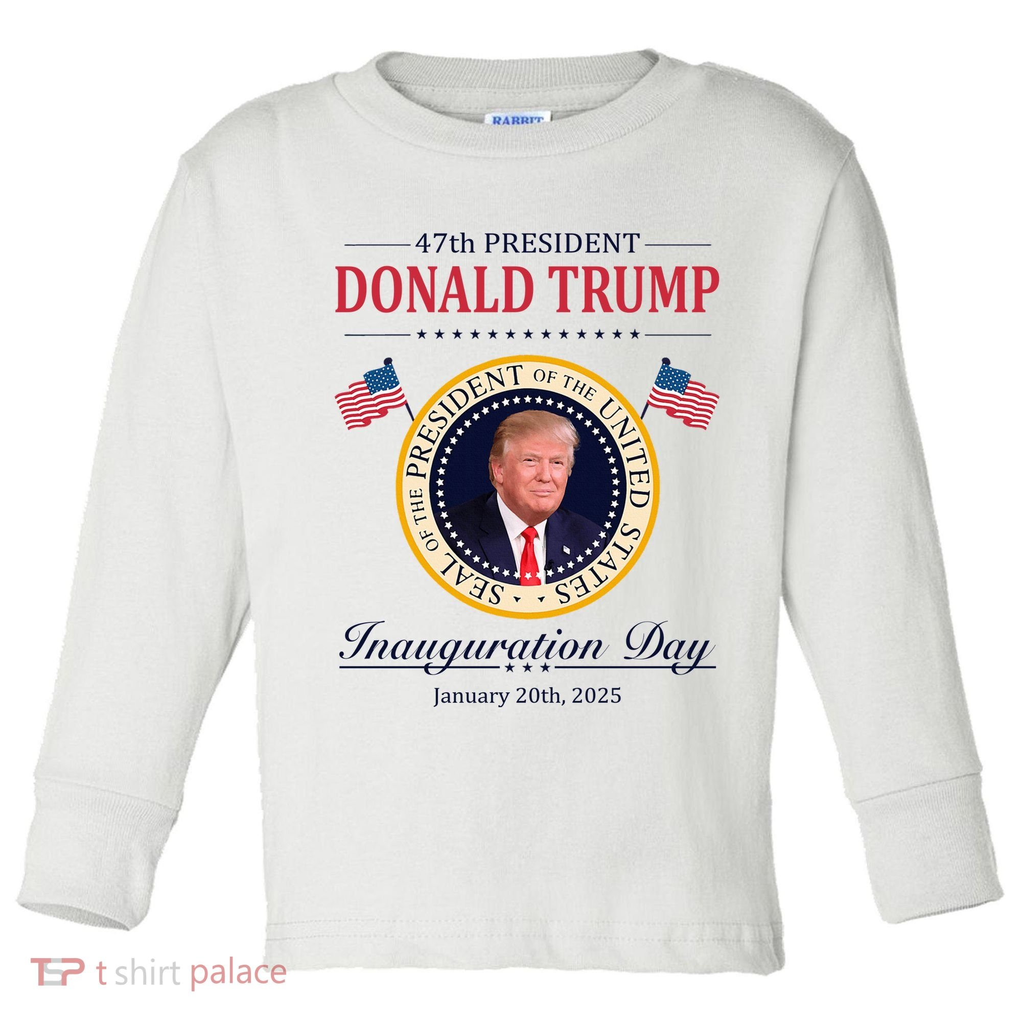 Donald Trump 4th President Inauguration Day Toddler Long Sleeve Shirt
