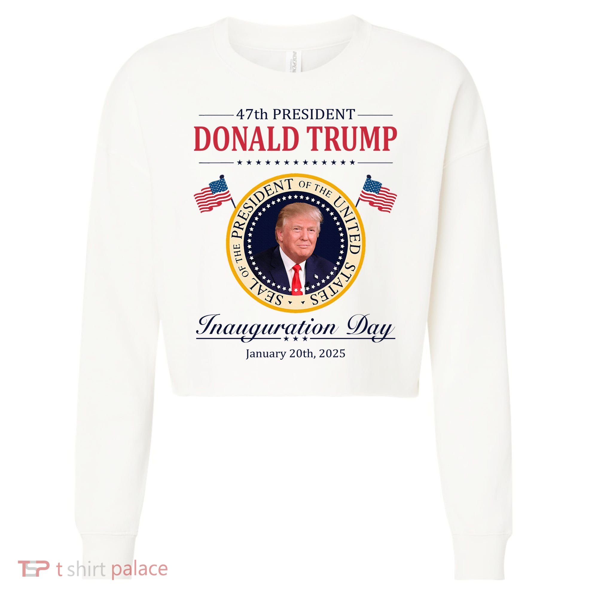 Donald Trump 4th President Inauguration Day Cropped Pullover Crew