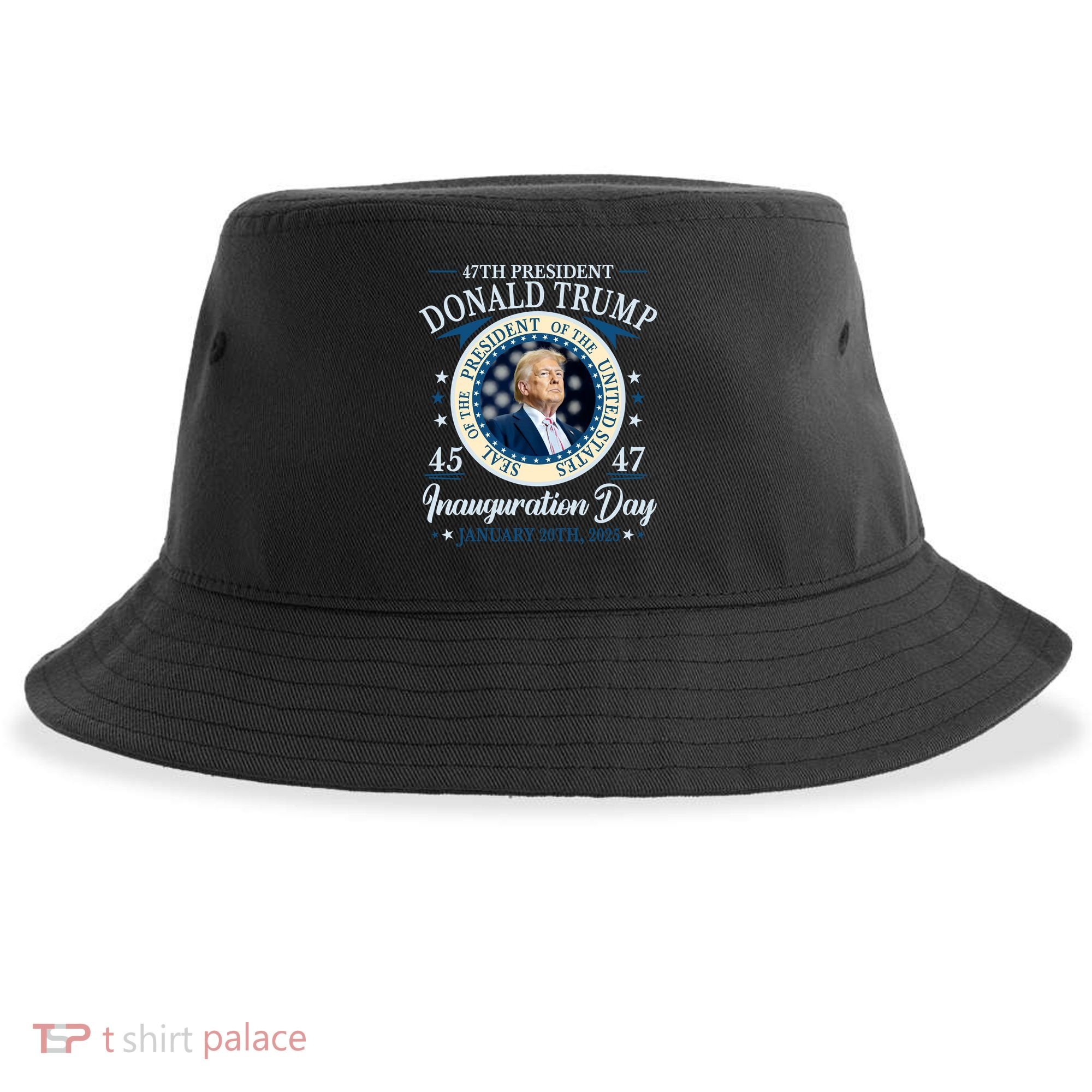 Donald Trump 47th President Inauguration 2025 Supporters Patriotic Sustainable Bucket Hat