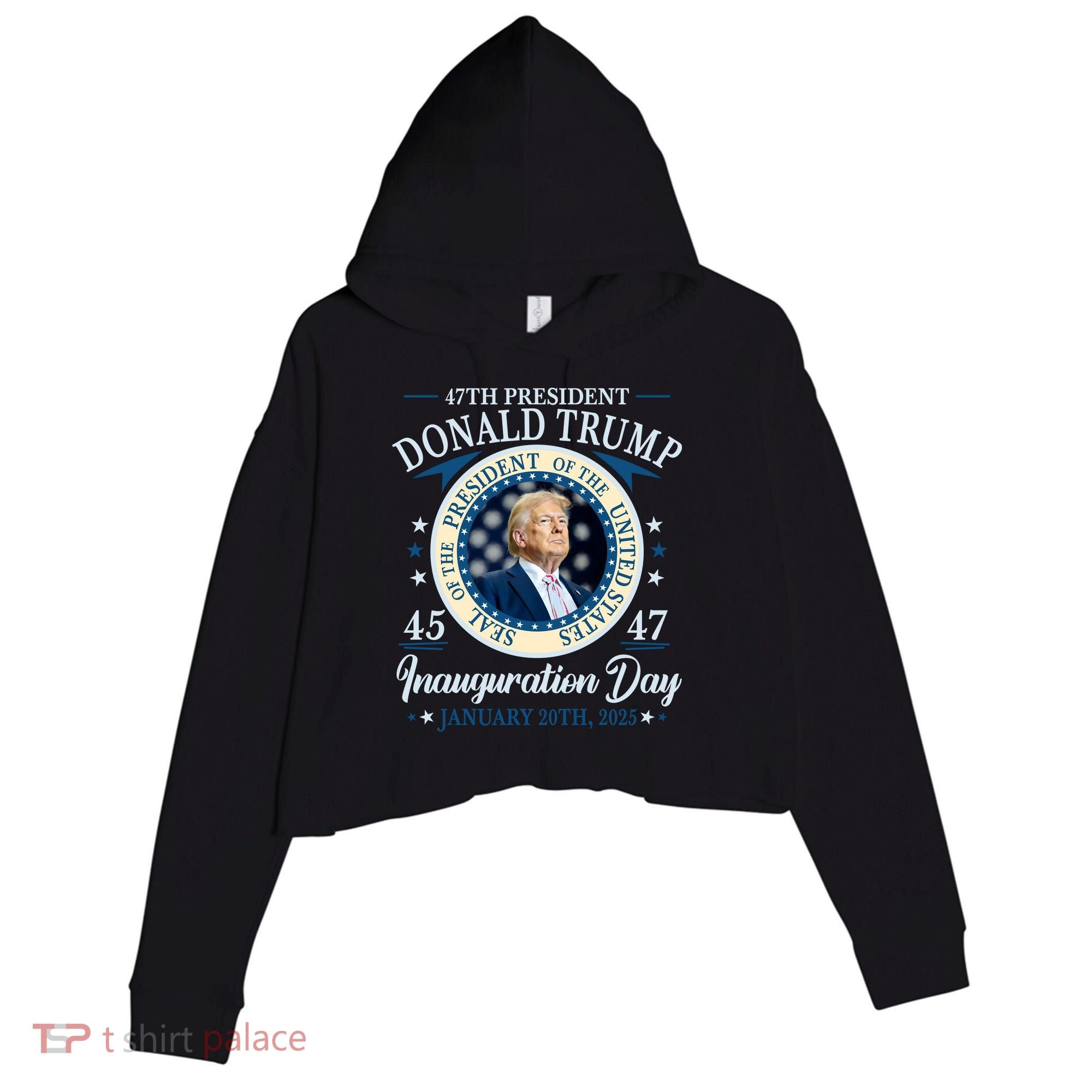 Donald Trump 47th President Inauguration 2025 Supporters Patriotic Crop Fleece Hoodie