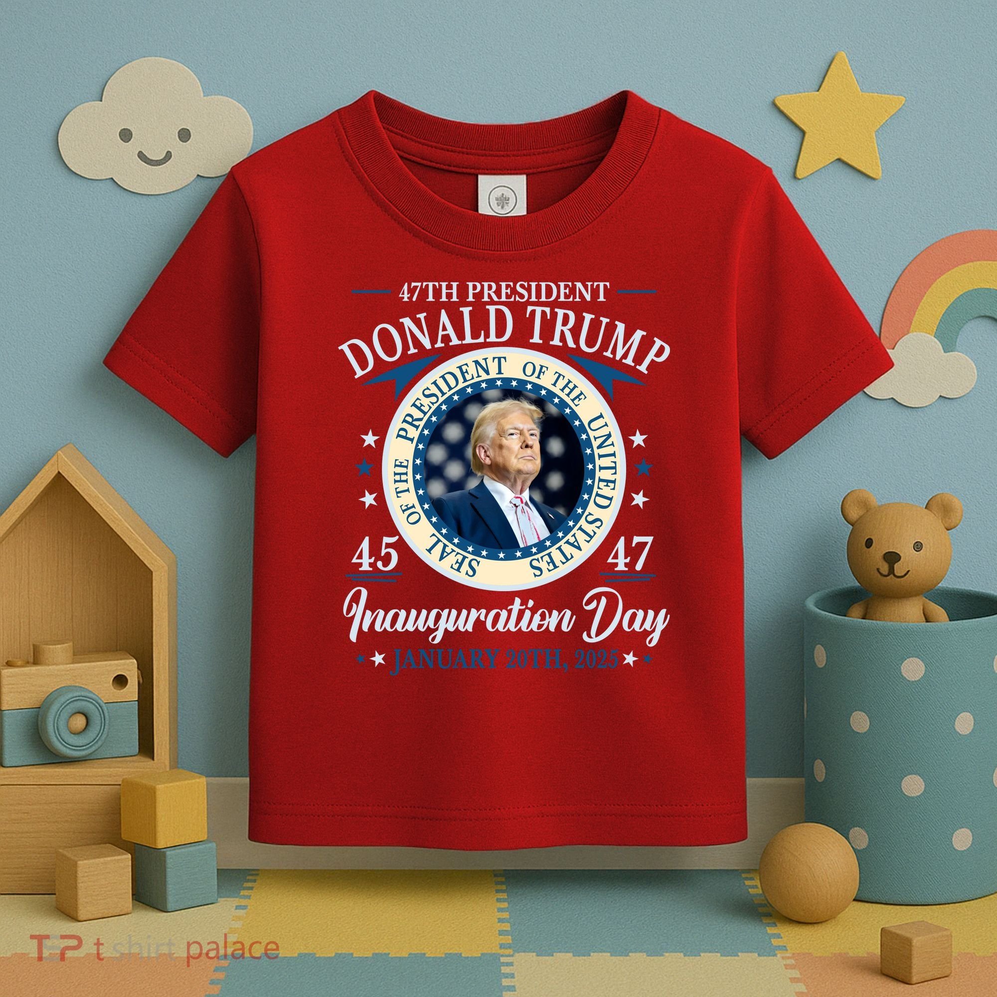 Donald Trump 47th President Inauguration 2025 Supporters Patriotic Toddler T-Shirt