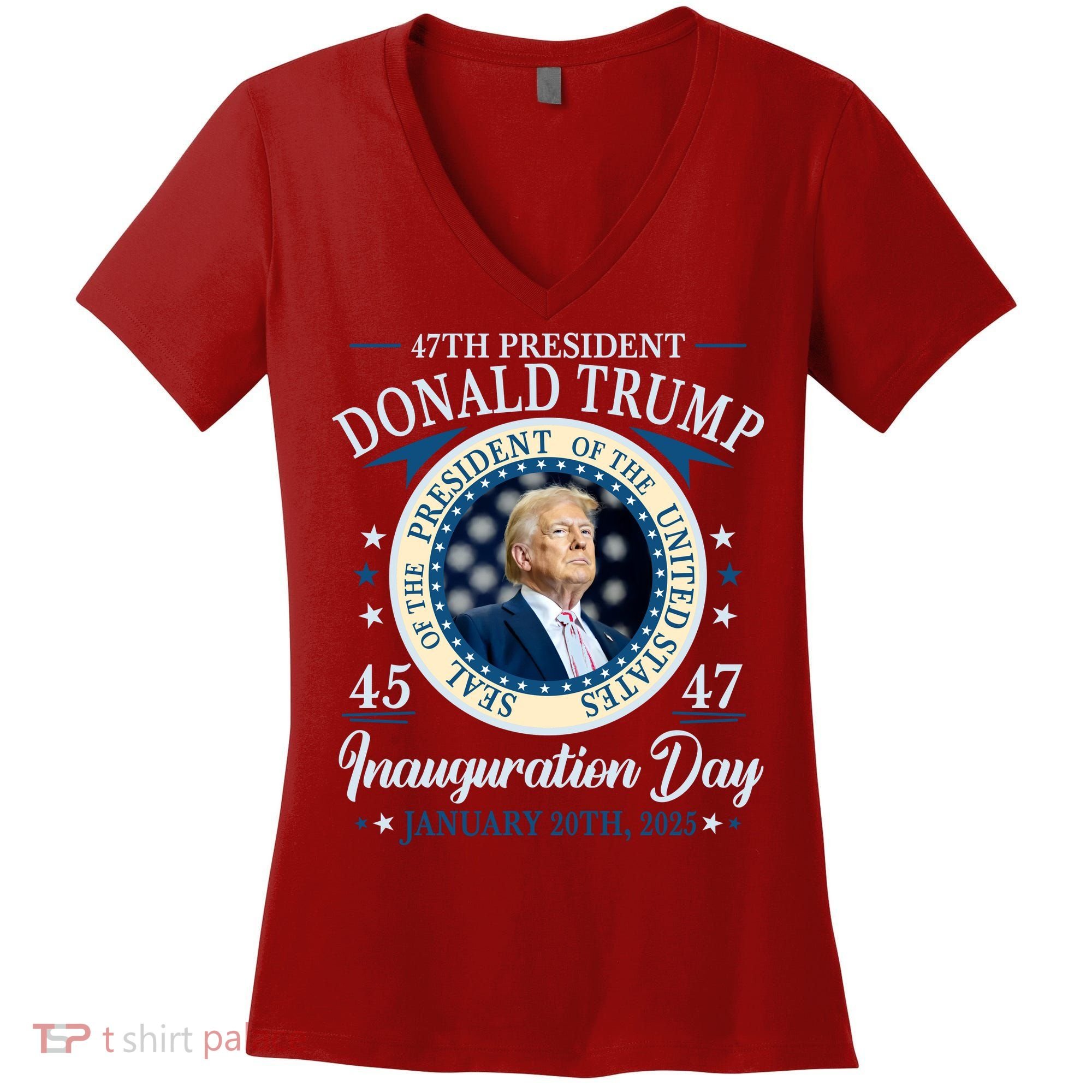 Donald Trump 47th President Inauguration 2025 Supporters Patriotic Women's V-Neck T-Shirt