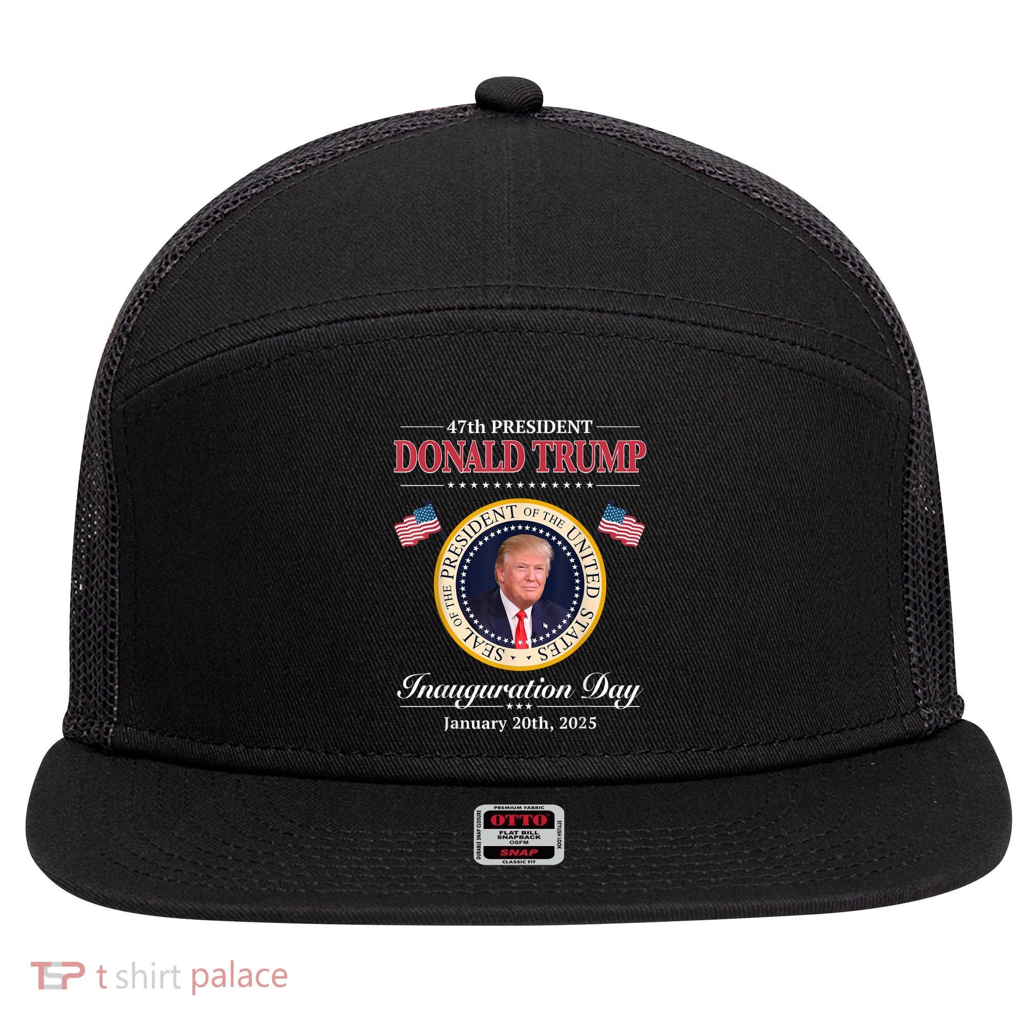 Donald Trump 47th President Inauguration 2025 Supporters 7 Panel Mesh Trucker Snapback Hat