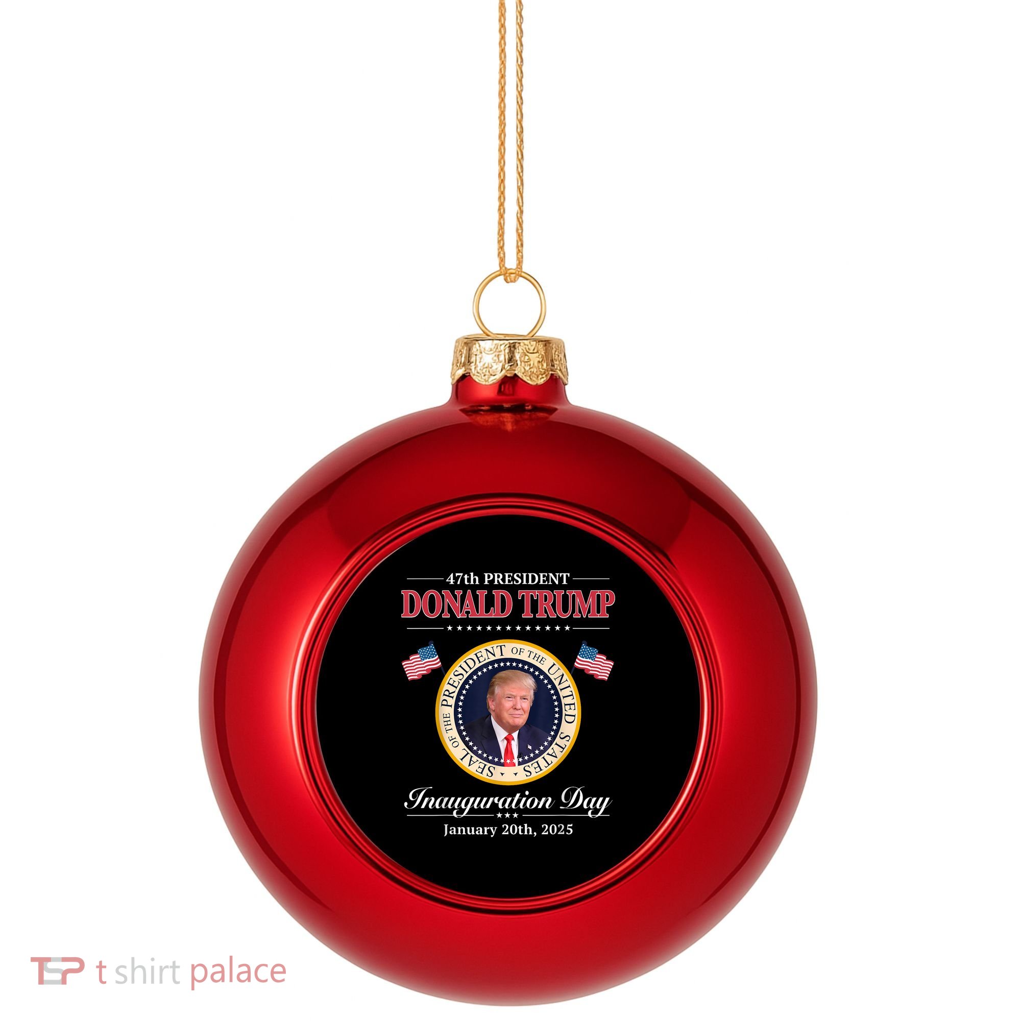 Donald Trump 47th President Inauguration 2025 Supporters Plastic Christmas Ball Ornament