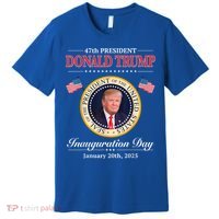 Donald Trump 47th President Inauguration 2025 Supporters Premium T-Shirt thumb 0