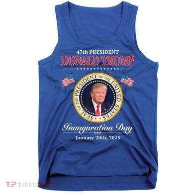 Donald Trump 47th President Inauguration 2025 Supporters Tank Top