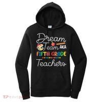 Dream Team 5th Grade Teacher Fifth Grade Back To School Women's Hoodie thumb 0