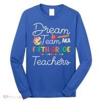 Dream Team 5th Grade Teacher Fifth Grade Back To School Long Sleeve Shirt thumb 0