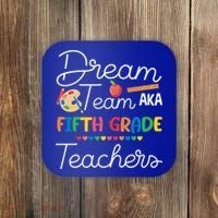 Dream Team 5th Grade Teacher Fifth Grade Back To School Coaster thumb 0