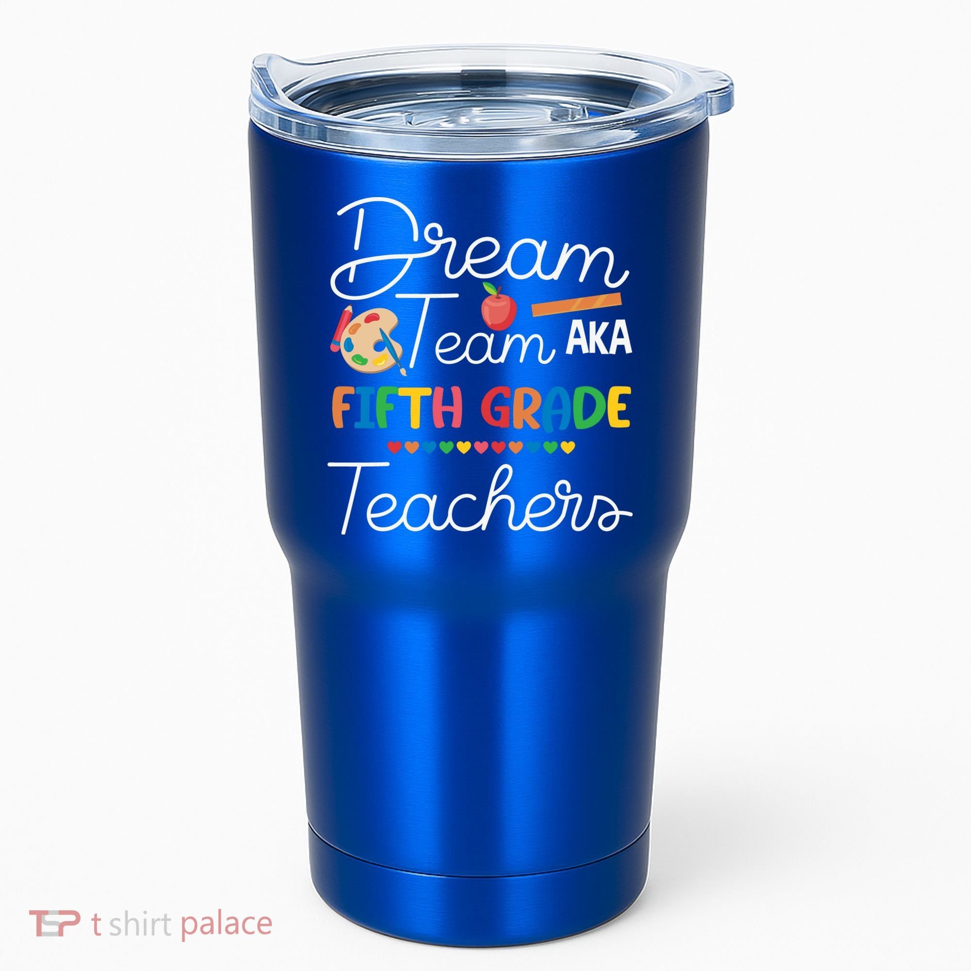 Dream Team 5th Grade Teacher Fifth Grade Back To School Tumbler