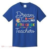 Dream Team 5th Grade Teacher Fifth Grade Back To School Kids T-Shirt thumb 0