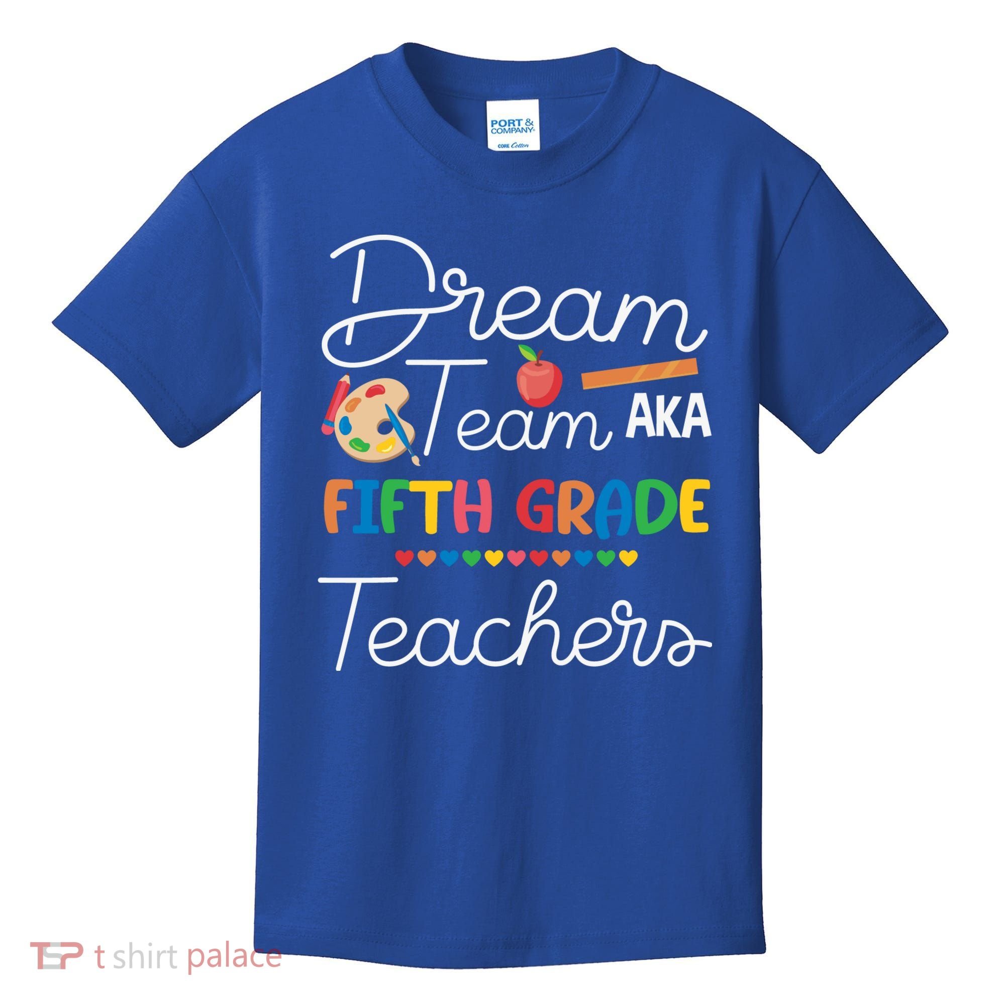 Dream Team 5th Grade Teacher Fifth Grade Back To School Kids T-Shirt
