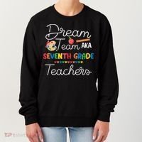 Dream Team 7th Grade Teacher Seventh Grade Back To School Women's Sweatshirt thumb 0