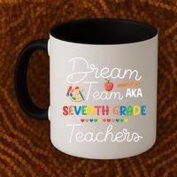 Dream Team 7th Grade Teacher Seventh Grade Back To School Coffee Mug thumb 2
