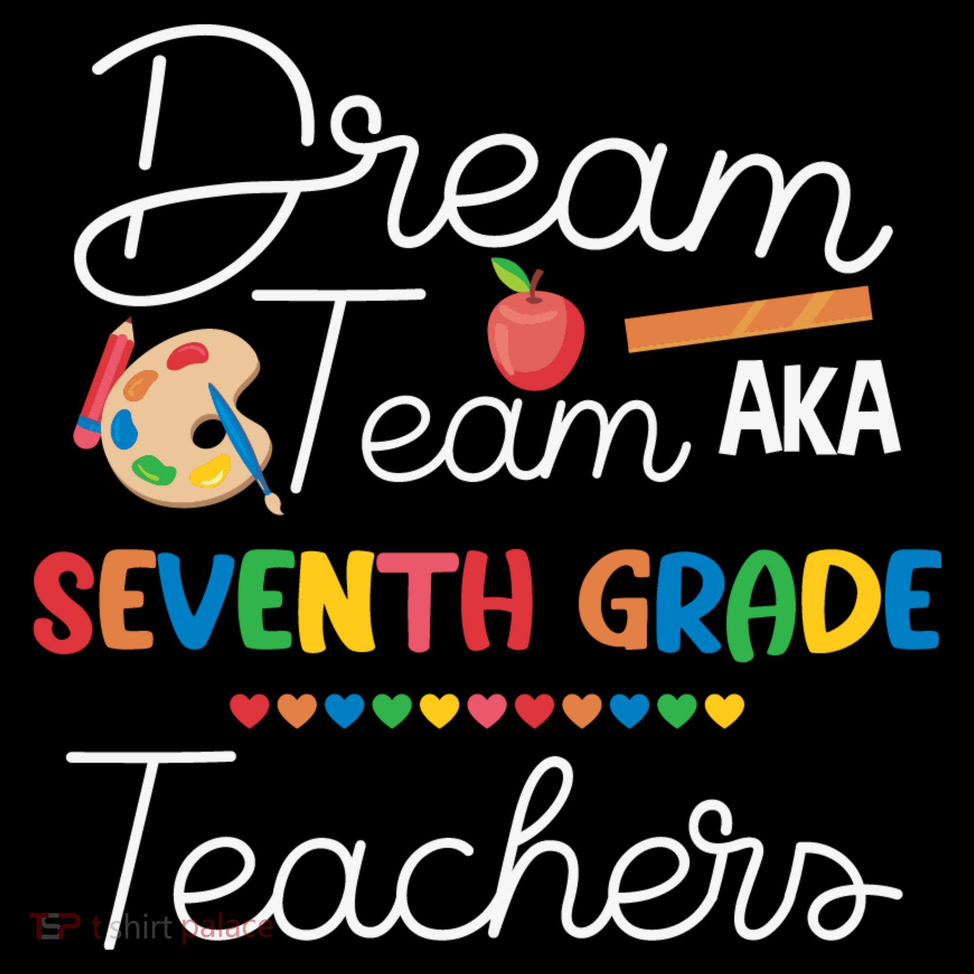 Dream Team 7th Grade Teacher Seventh Grade Back To School Women's Hoodie