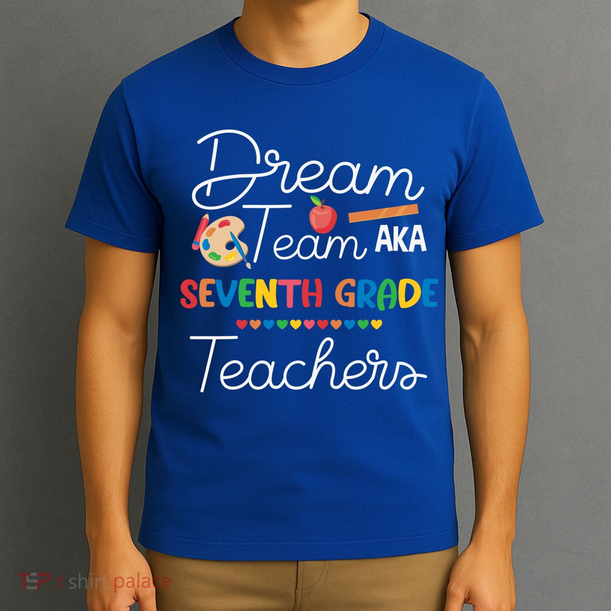 Dream Team 7th Grade Teacher Seventh Grade Back To School T-Shirt