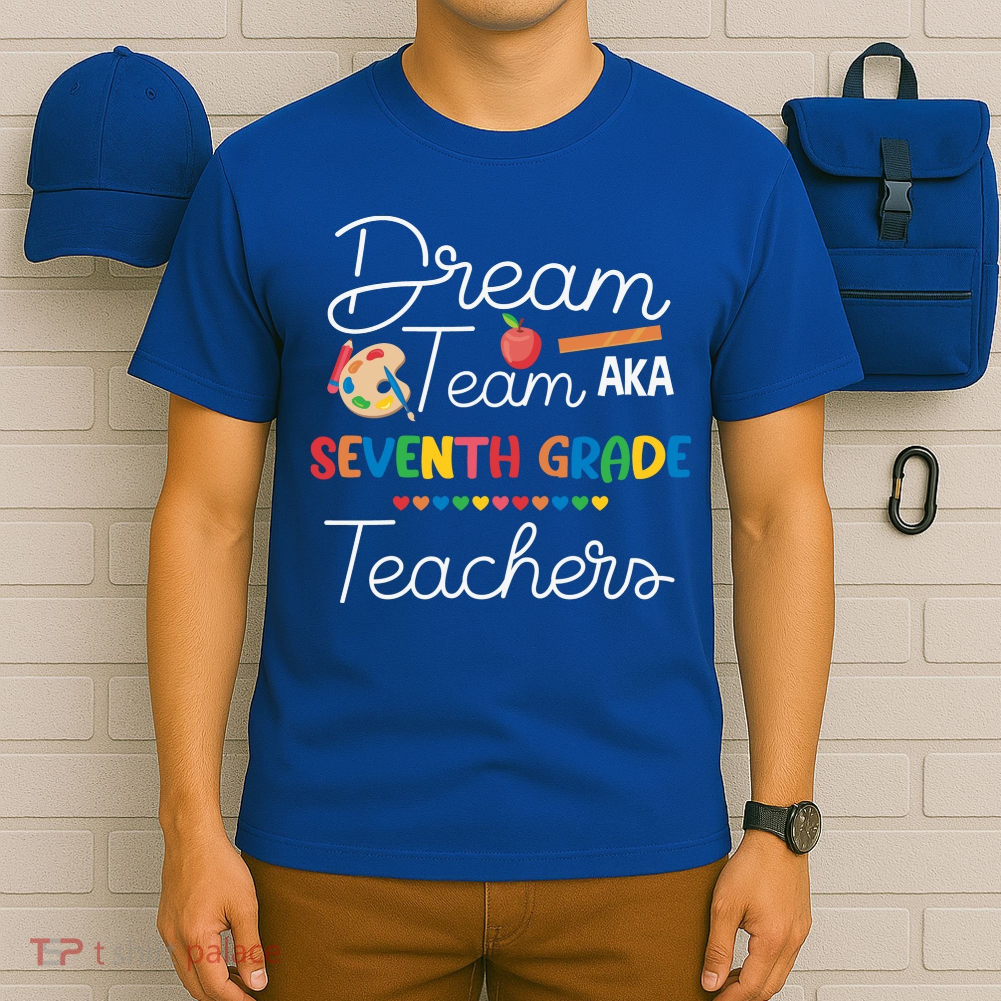 Dream Team 7th Grade Teacher Seventh Grade Back To School T-Shirt